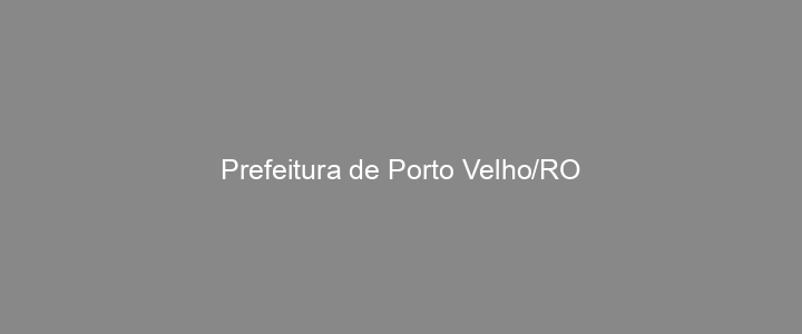 Provas Anteriores Prefeitura de Porto Velho/RO